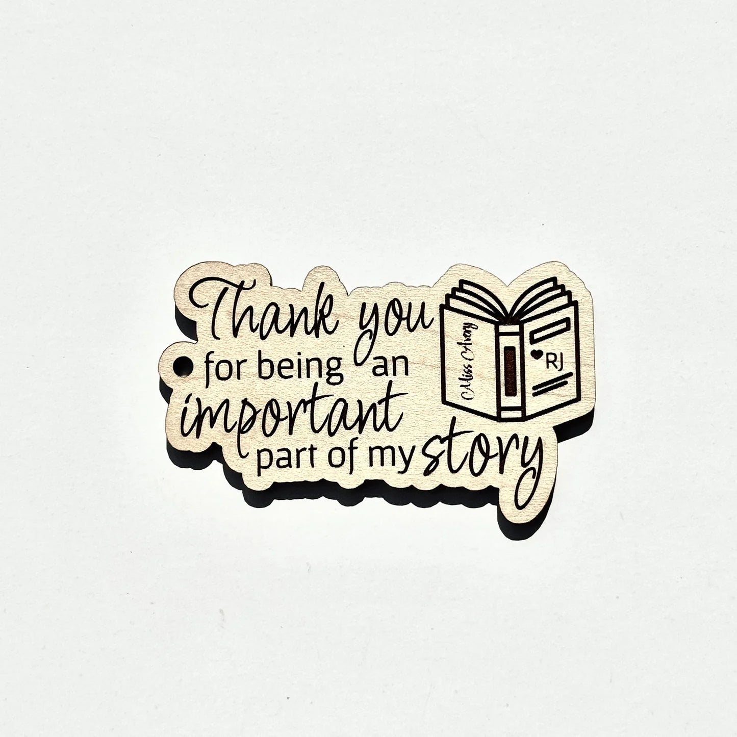 X10 Thank You for Being an Important Part of my Story with Book Tag / Keychain